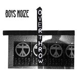 cover: Boys Noize - Overthrow