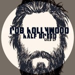 cover: Rob Hollywood - Half Breed The Gold EP