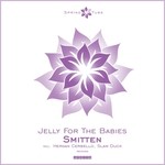 cover: Jelly For The Babies - Smitten