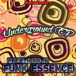 cover: Freethinker Funk Essence - Underground EP