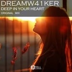 cover: Dreamw41ker - Deep In Your Heart