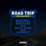 cover: Advokit|Advokit Productions|Dale Ryan|Machel Montano - Road Trip Riddim Reloaded