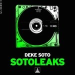 cover: Deke Soto - Sotoleaks