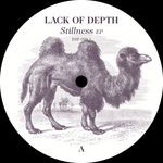 cover: Lack Of Depth - Stillness