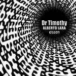 cover: Alberto Lara - Dr Timothy EP