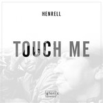 cover: Henrell - Touch Me