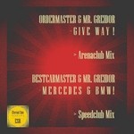 cover: Bestcarmaster|Mr Greidor|Ordermaster - Give Way!