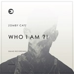 cover: Zomby Catz - Who I Am