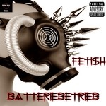 cover: Batteriebetrieb - Fetish