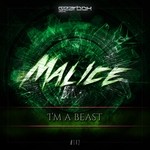 cover: Malice - I'm A Beast