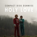 cover: Compact Disk Dummies - Holy Love