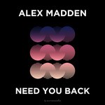 cover: Alex Madden - Need You Back