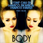 cover: Marco Marzi|Marco Skarica|Tony Cau - Body (feat Olga)