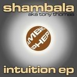 cover: Shambala|Tony Thomas - Intuition EP