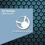 cover: Dj Vantigo - Walk Around