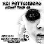 cover: Kai Pattenberg - Sweet Trap EP