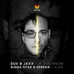 cover: Bigga Star|Jaxx|Spreda|Suv - If You Know/Aura