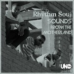 cover: Rhythm Soul - Sounds From The Motherlands