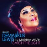 cover: Demarkus Lewis|Martha Wash - Catch The Light