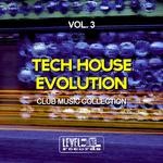 cover: Various - Tech House Evolution Vol 3 (Club Music Collection)