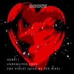 cover: Zoe Violet - Unrequited Love (Prod Zed Bias)