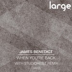 cover: James Benedict - When You're Back