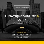 cover: Sopik & Lunatique Sublime - Gonna Hell