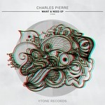 cover: Charles Pierre - Want & Need EP