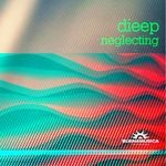 cover: Dieep - Neglecting