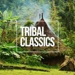 cover: Various - Tribal Classics