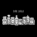 cover: Dirk Largo - Seasoned EP