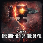 cover: Alien T - The Hammer Of The Devil