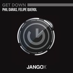 cover: Felipe Querol|Phil Daras - Get Down