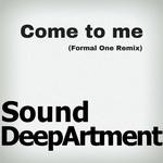 cover: Sound Deepartment - Come To Me