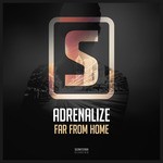 cover: Adrenalize - Far From Home