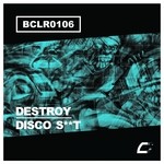 cover: Destroy - Disco Shit