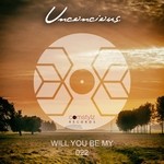 cover: Unconscious - Will You Be My