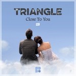 cover: Triangle - Close To You