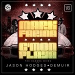 cover: Mark Farina - C'mon Playa: The Canada Mixes