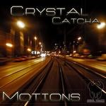 cover: Crystal Catcha - Motions