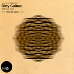 cover: Dirty Culture - Without You