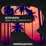 cover: Da'silva Gunn|Electric Cat|Jacques Chirac|Jacques De Suadde - Rezonation Miami WMC Sampler 2016