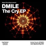 cover: Dmile - The Cry EP