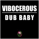 cover: Dub Baby - Vibocerous