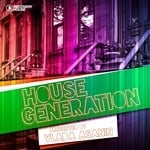 cover: Various - House Generation (presented By Vlada Asanin)