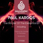 cover: Paul Kardos - The Border Of The Existence