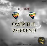 cover: Ilove - Over The Weekend