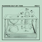 cover: Rexy - Running Out Of Time