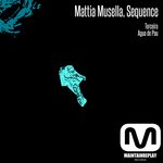 cover: Mattia Musella|Sequence - Terceira EP