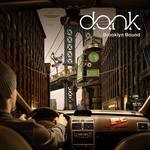 cover: Dank - Brooklyn Bound